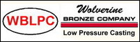 Wolverine Bronze low pressure sand casting Wolverine Bronze
